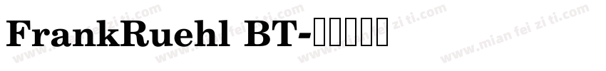 FrankRuehl BT字体转换